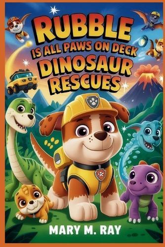 Rubble Is All Paws On Deck for Dinosaur Rescues