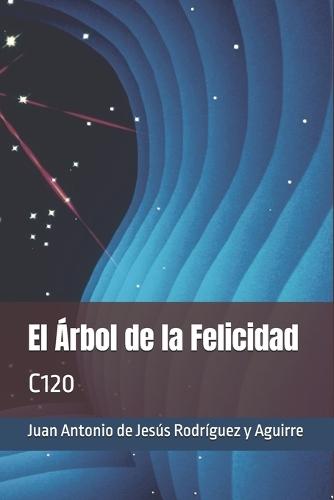 El Árbol de la Felicidad: C120