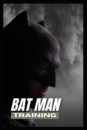 Batman Training
