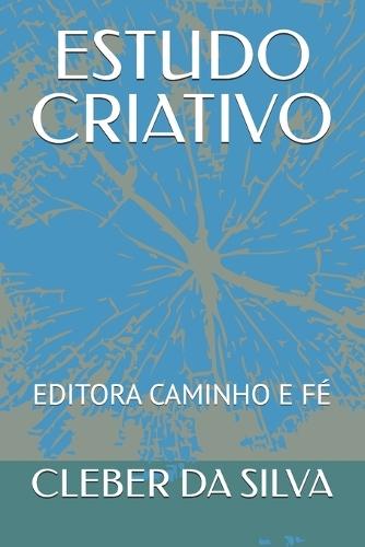 Estudo Criativo: Editora Caminho E Fé
