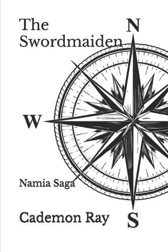 The Swordmaiden: Namia Saga