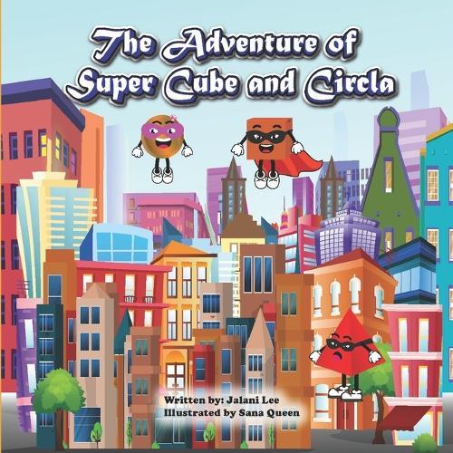 The Adventure of Super Cube and Circla