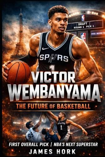 Victor Wembanyama: The Future Of Basketball