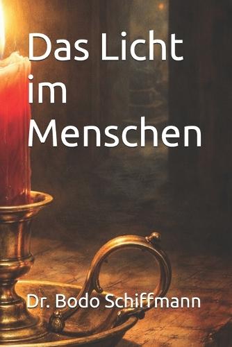 Das Licht im Menschen