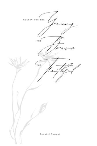 Poetry for The Young, The Brave and The Faithful