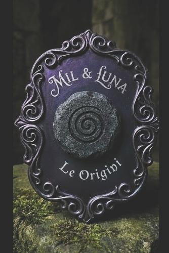 Mil & Luna: Le origini