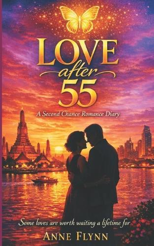 Love After 55: A Second Chance Romance Diary