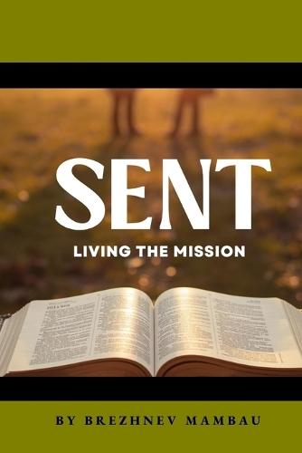 Sent: Living the Mission