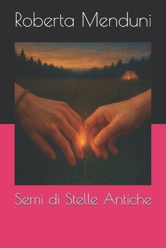 Semi di Stelle Antiche
