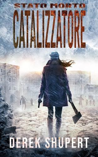 Stato Morto: Catalizzatore