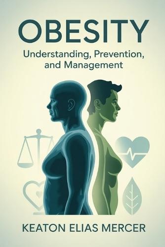 Obesity: Understanding, Prevention, and Management