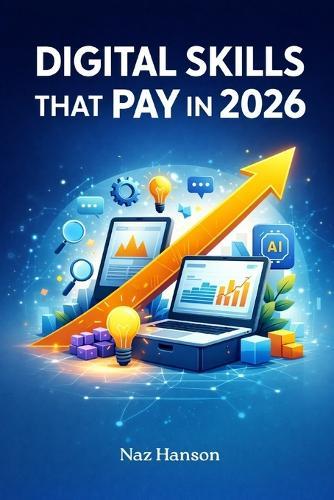 Digital Skills That Pay in 2026: Beginner-Friendly Online Jobs You Can Start Without Experience