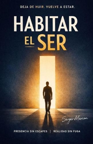 Habitar el Ser