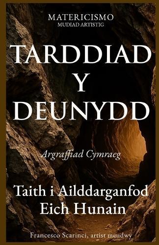 Tarddiad Y Deunydd: Taith i Ailddarganfod Eich Hunain