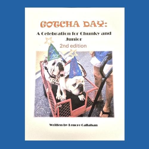 Gotcha Day: A Celebration for Chunky and Junior, 2nd edition