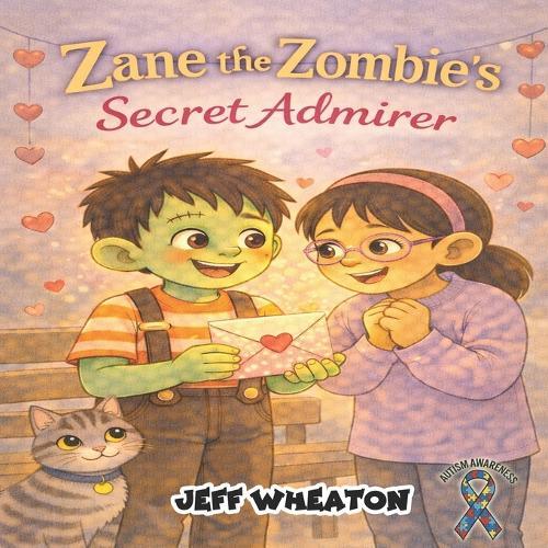 Zane the Zombie's Secret Admirer