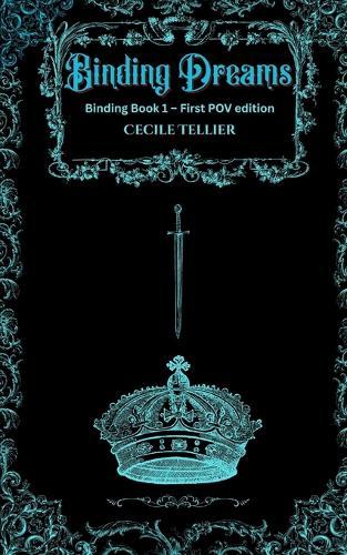 Binding Dreams: Binding Book 1 - First POV Edition