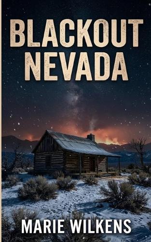 Blackout Nevada: An EMP Post Apocalypse Prepper Survival Thriller