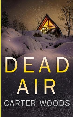 Dead Air: An EMP Post Apocalypse Prepper Survival Thriller