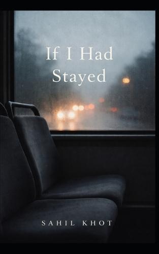 If I Had Stayed