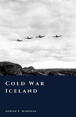 Cold War Iceland: Neutrality, NATO, and the Atlantic Frontier