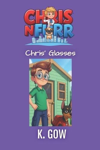 Chris' Glasses (Chris N Furr Series)