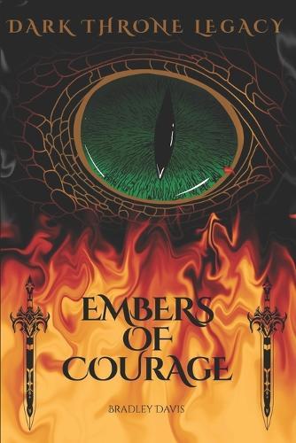 Dark Throne Legacy: Embers of Courage