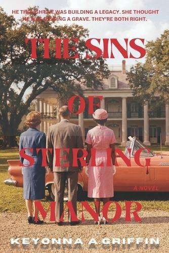 The Sins of Sterling Manor: A Psychological Suspense Thriller