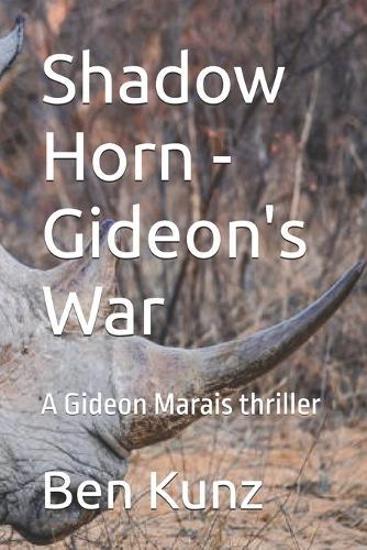 Shadow Horn - Gideon's War: A Gideon Marais thriller