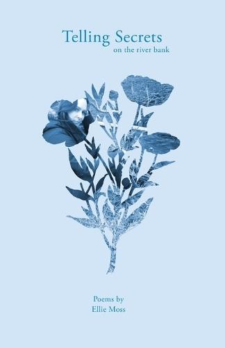 Telling Secrets on the river bank