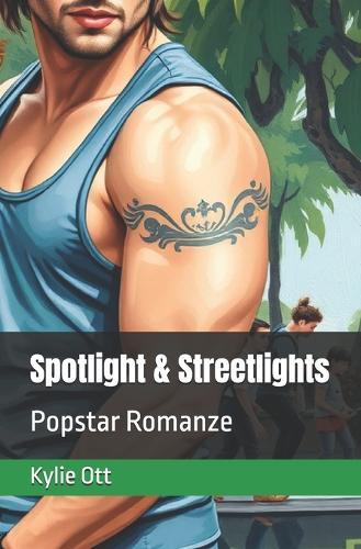 Spotlight & Streetlights: Popstar Romanze