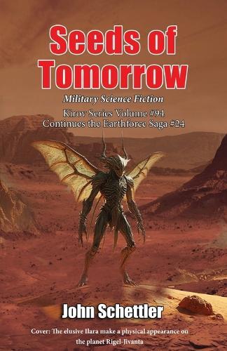 Seeds of Tomorrow: Earthforce Saga #24