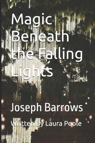 Magic Beneath the Falling Lights