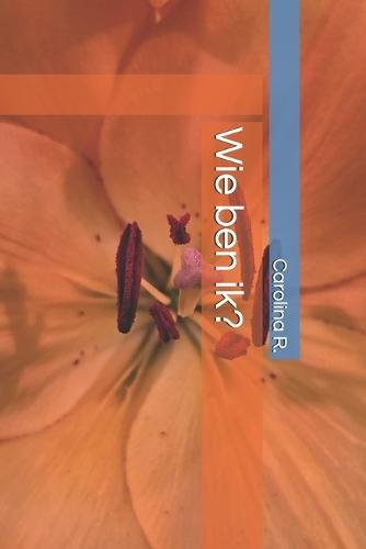 Wie ben ik?: Wat is mijn identiteit in Christus