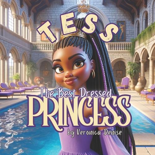 Tess The Best Dressed Princess