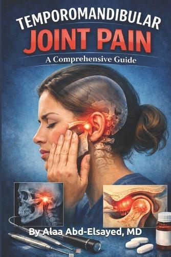 Temporomandibular Joint Pain: A Comprehensive Guide
