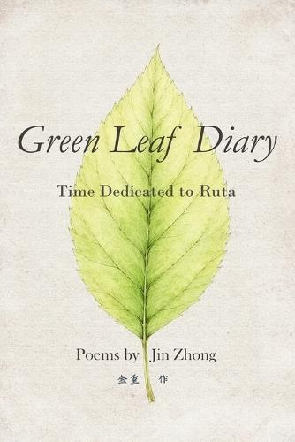 Green Leaf Diary: Time Dedicated to Ruta
