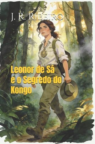 Leonor de Sá e o Segredo do Kongo