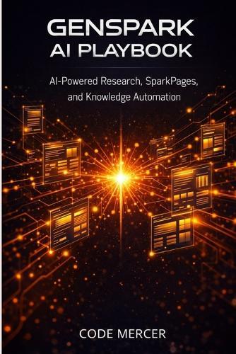 Genspark AI Playbook: AI-Powered Research, SparkPages, and Knowledge Automation