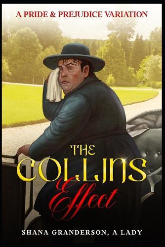 The Collins Effect: A Pride & Prejudice Variation