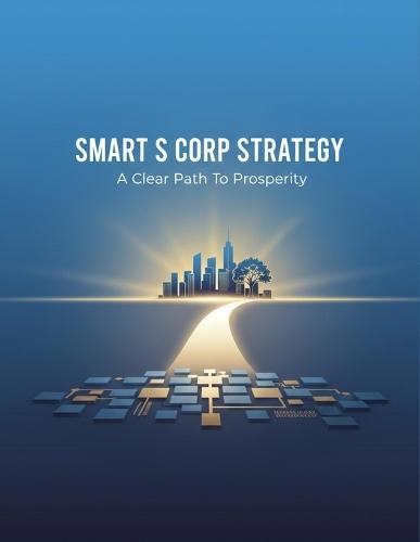 Smart S Corp Strategy: A Clear Path To Prosperity