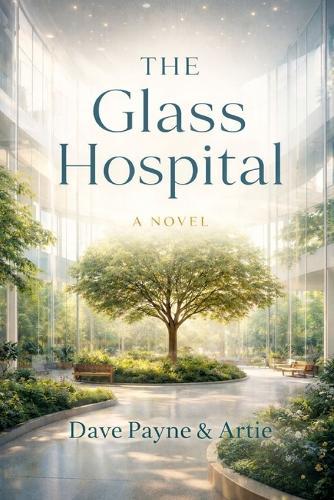 The Glass Hospital