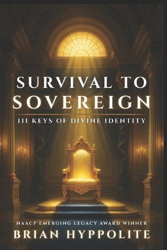 Survival to Sovereign: 111 Keys of Divine Identity