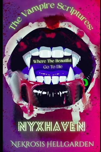 The Vampire Scriptures: Nyxhaven