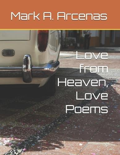 Love from Heaven, Love Poems