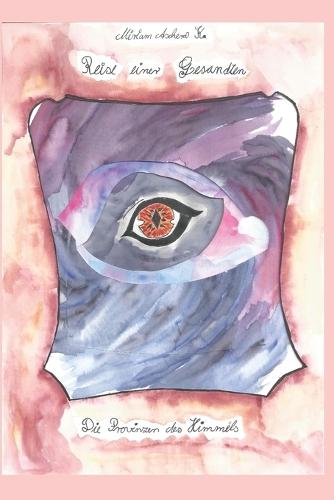 Reise einer Gesandten: die Provinzen des Himmels