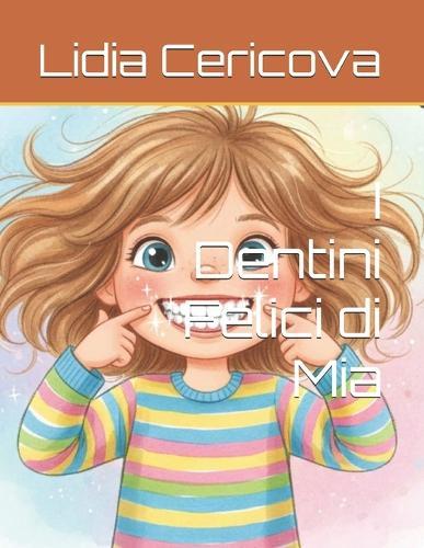 I Dentini Felici di Mia