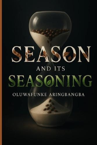 Season and Its Seasoning