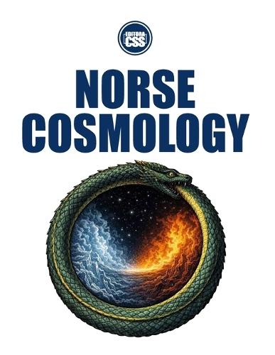 NORSE COSMOLOGY - Destiny, Conflict, and the Cycle of the End