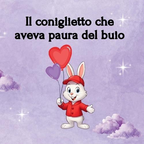 Il coniglietto che aveva paura del buio